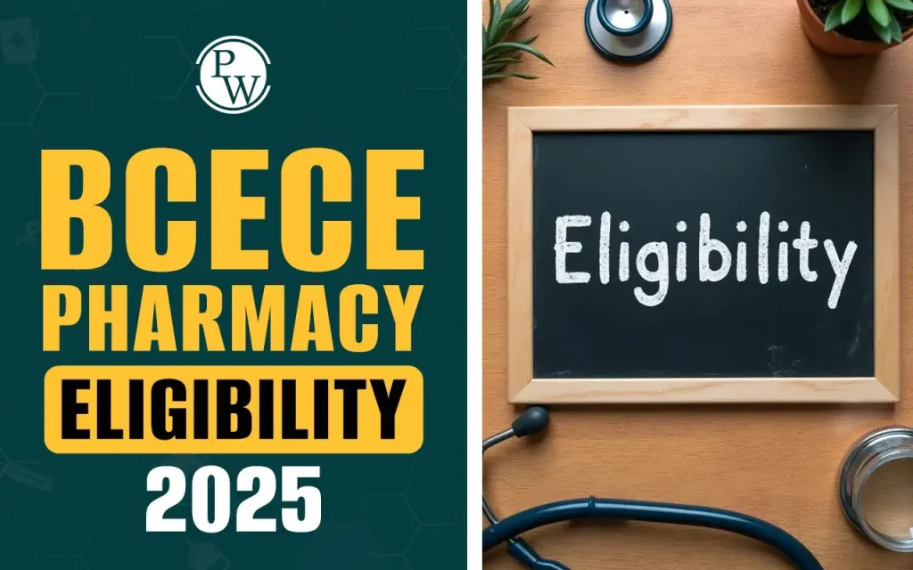 BCECE 2025 Eligibility Criteria